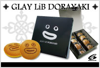 GLAY Lib DORAYAKI